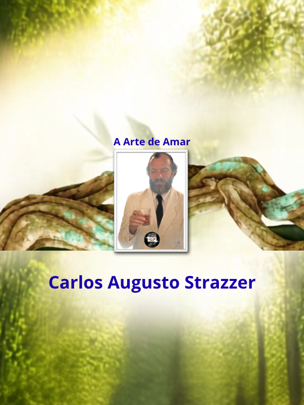 A Arte de Amar - Carlos Augusto Strazzer _ thumb