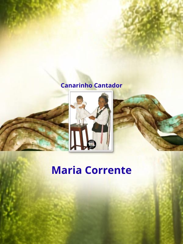 Canarinho Cantador - Maria Corrente _ capa
