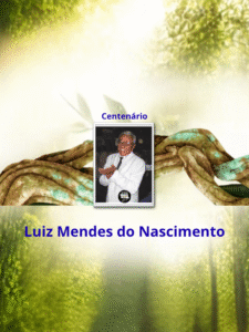 Centenário - Luiz Mendes do Nascimento _ thumb