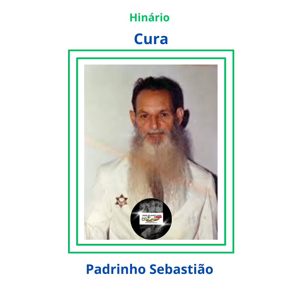 Cura - Padrinho Sebastião