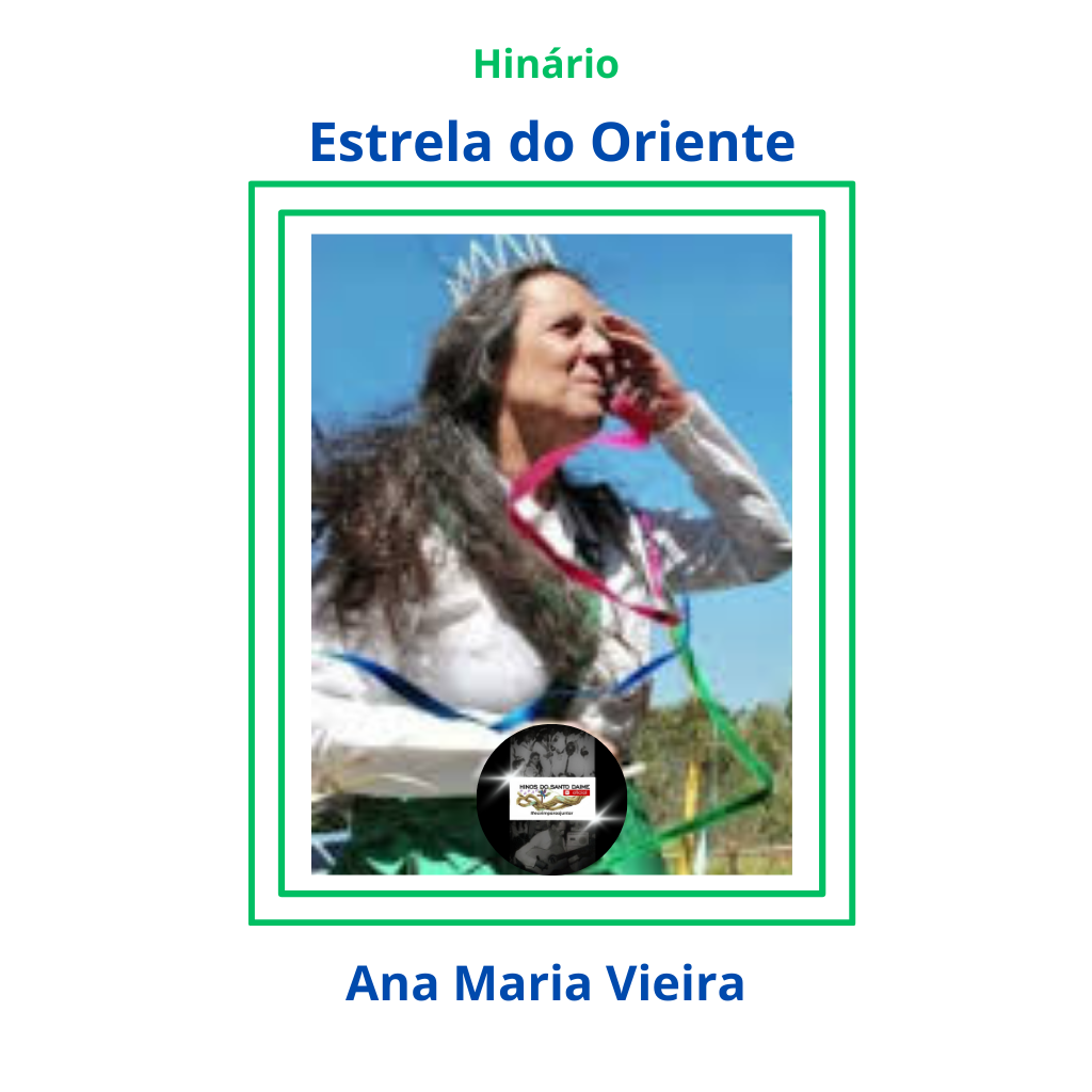 Estrela do Oriente - Ana Maria Vieira