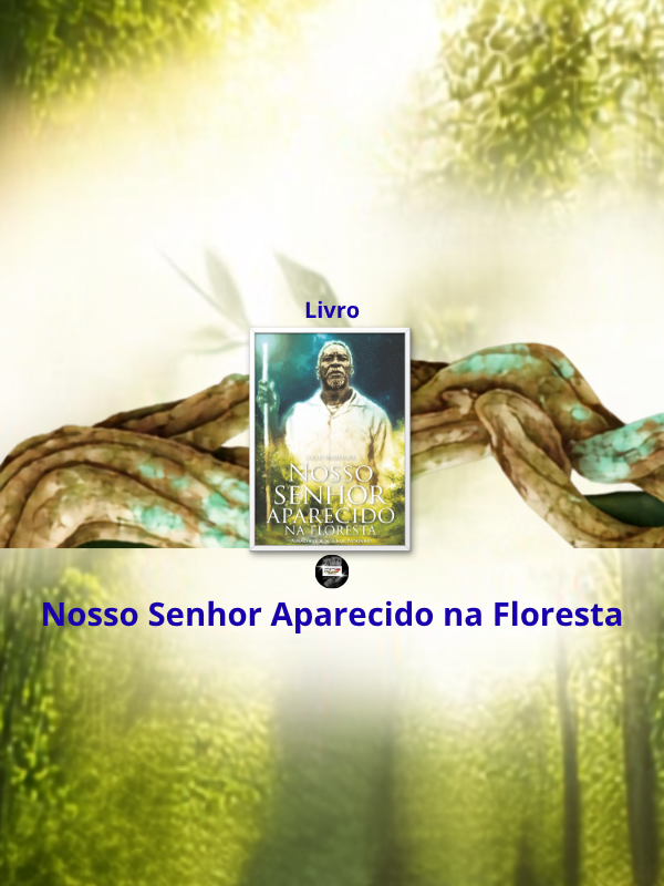 Nosso Senhor Aparecido na Floresta - Lucio Mortimer @hinosdosantodaimeoficial