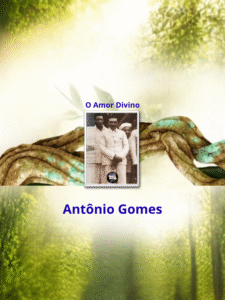 O Amor Divino - Antônio Gomes _ capa