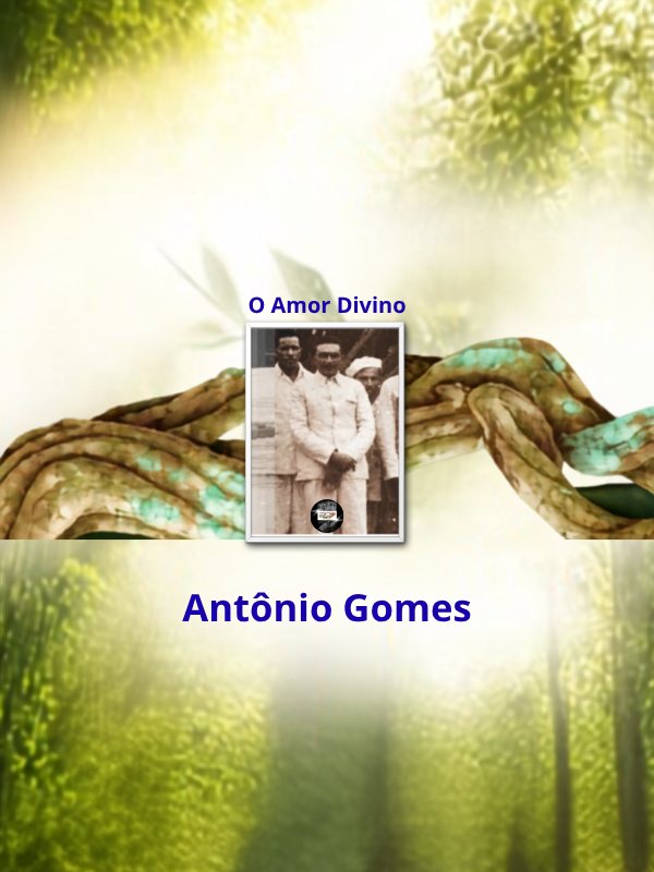 O Amor Divino - Antônio Gomes _ capa