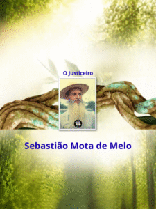 O Justiceiro - Sebastião Mota de Melo _ thumb