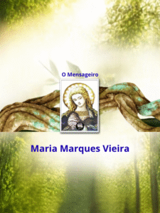 O Mensageiro - Maria Marques Vieira _ thumb