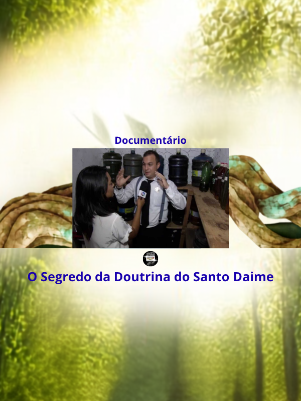 O Segredo da Doutrina do Santo Daime - TV Antena 10 @hinosdosantodaimeoficial