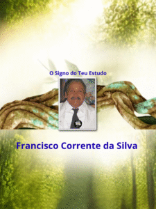 O Signo do Teu Estudo - Francisco Corrente da Silva _ thumb