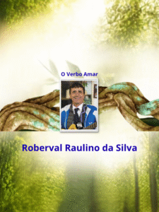 O Verbo Amar - Roberval Raulino da SIlva _ capa
