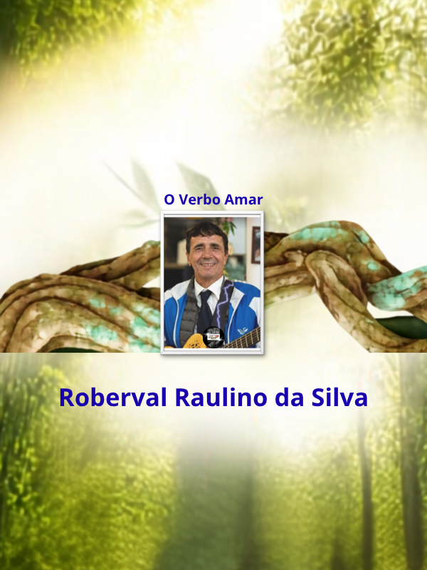 O Verbo Amar - Roberval Raulino da SIlva _ capa