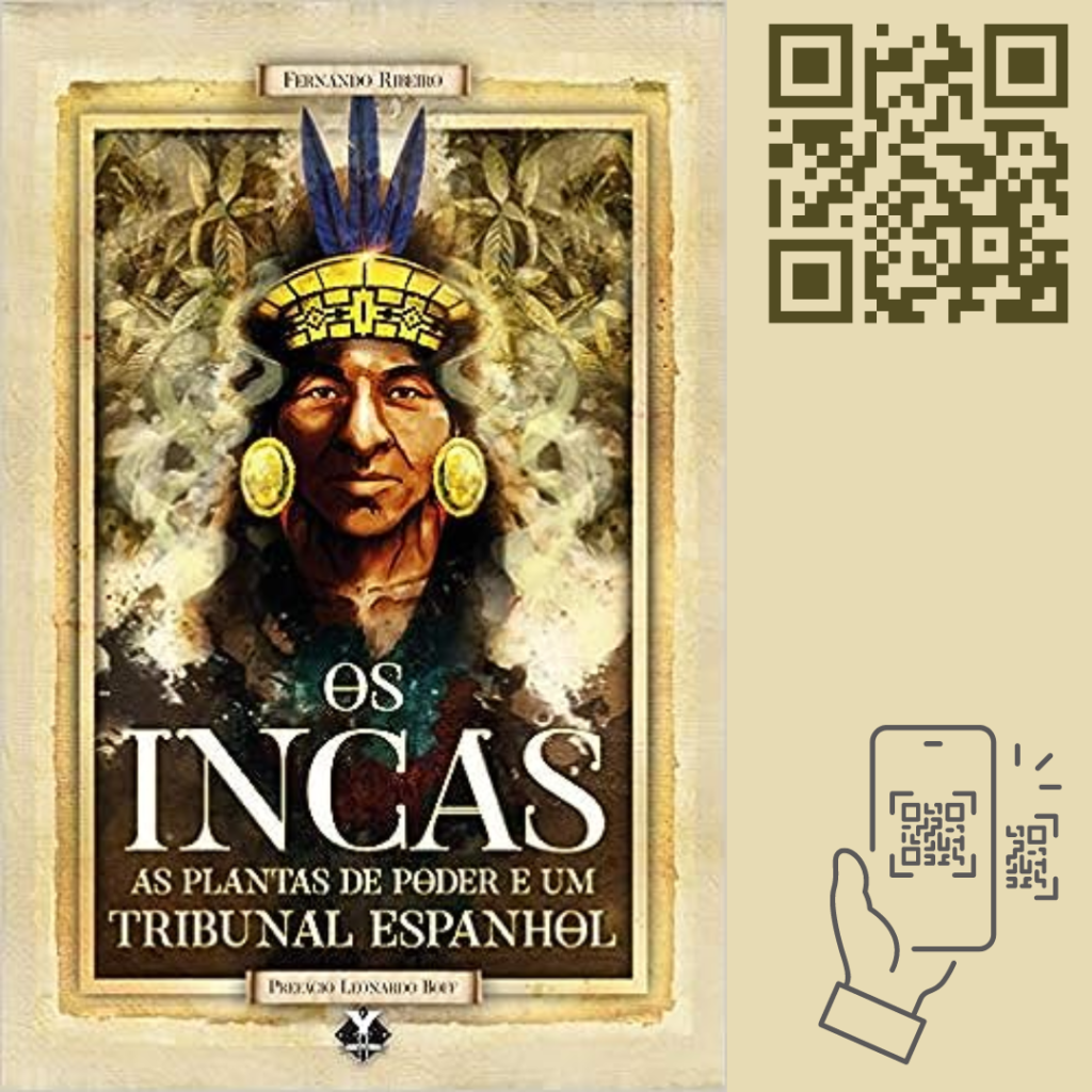 Os Incas, as plantas de poder e um tribunal espanhol