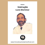 Instrução - Lucio Mortimer