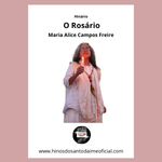 O Rosário - Maria Alice Campos Freire