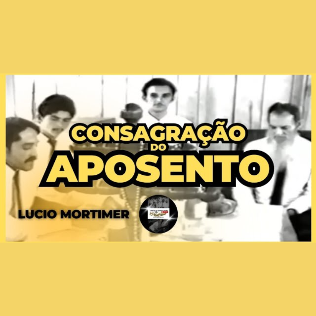 Consagração do Aposento - Lucio Mortimer