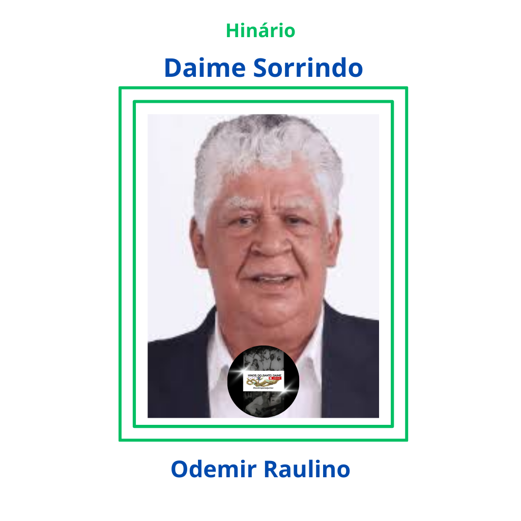 Daime Sorrindo - Odemir Raulino