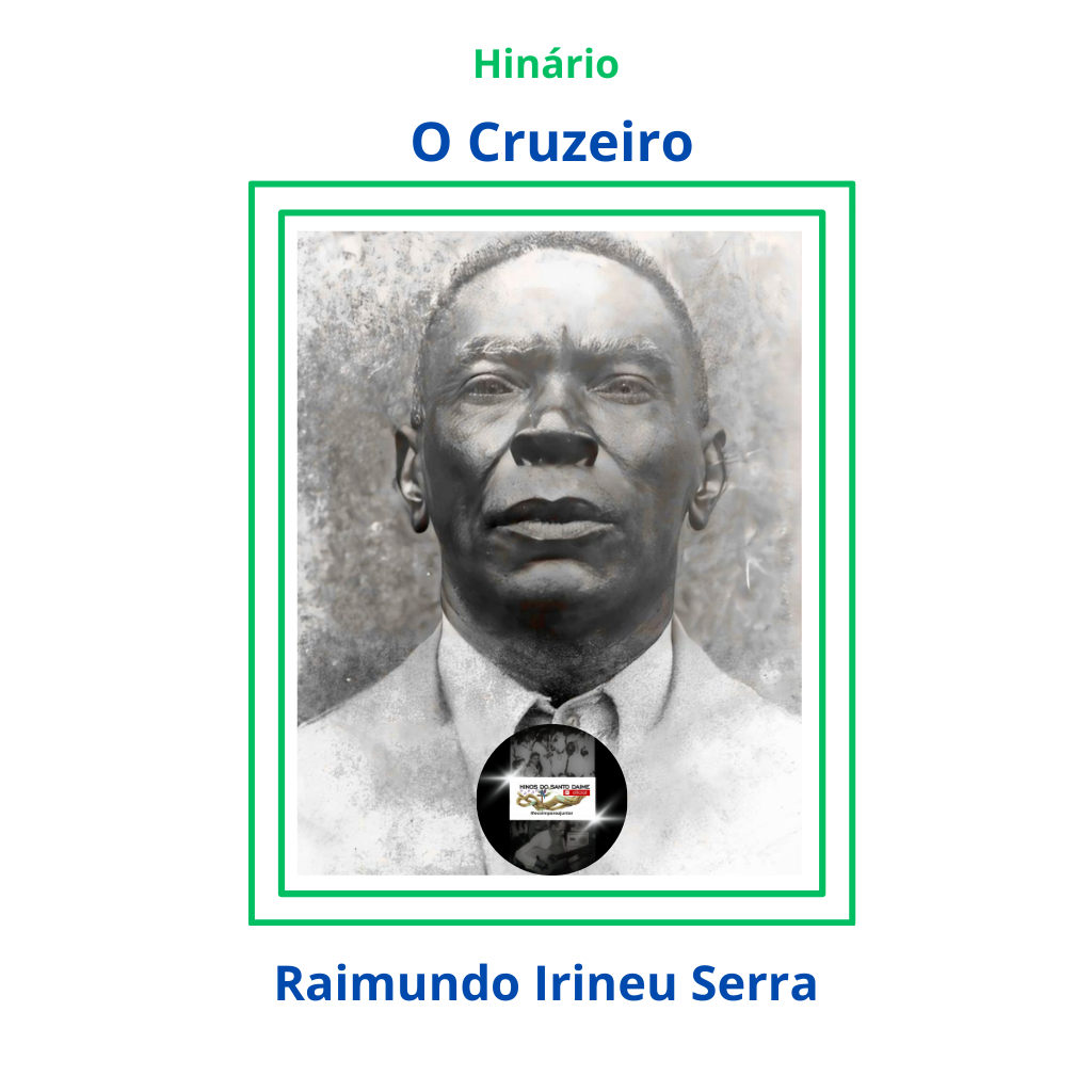 O Cruzeiro - Raimundo Irineu Serra