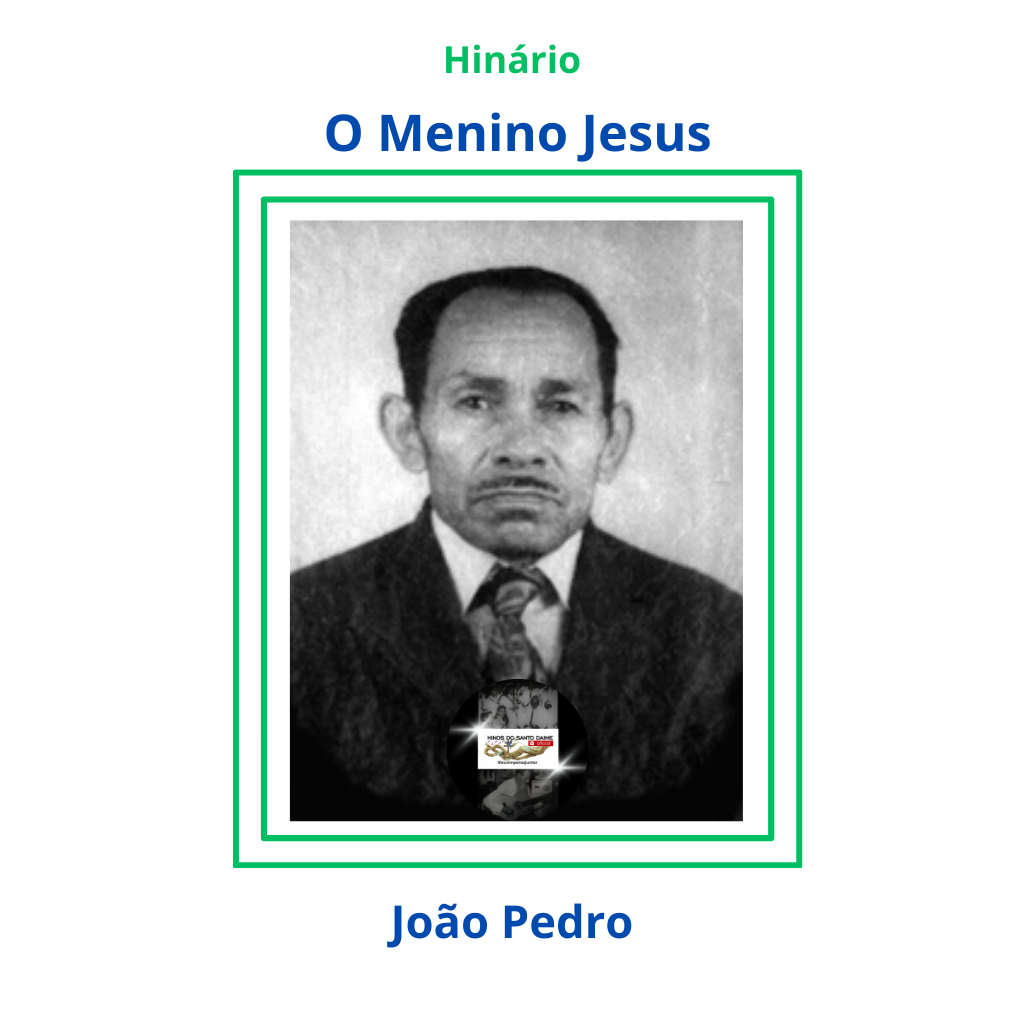 O Menino Jesus - João Pedro