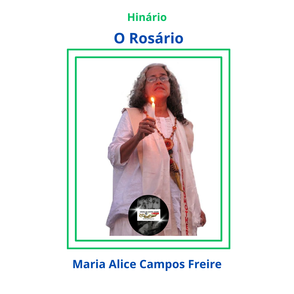 O Rosário - Maria Alice Campos Freire