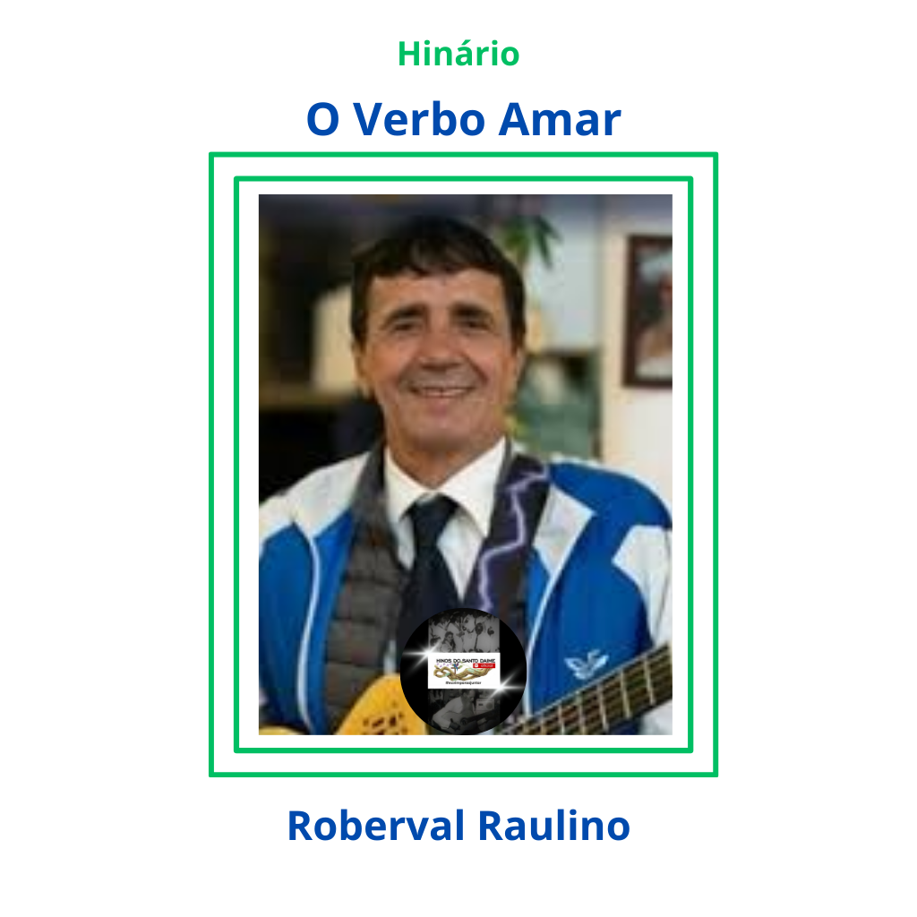 O Verbo Amar - Roberval Raulino