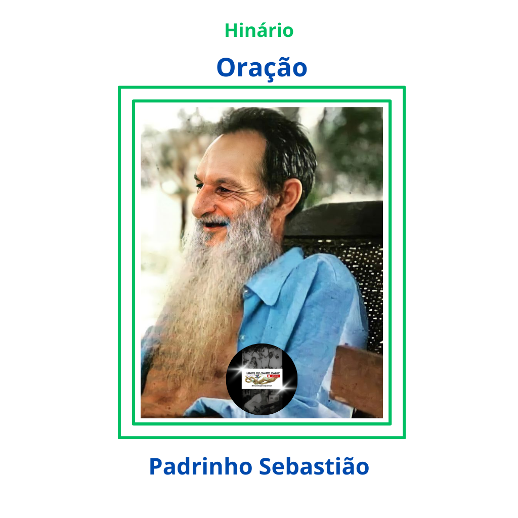 Oração - Padrinho Sebastião
