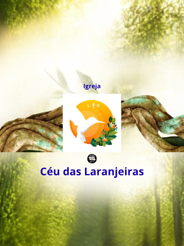 Igreja - Céu das Laranjeiras @hinosdosantodaimeoficial